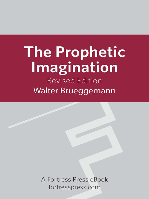 Title details for The Prophetic Imagination by Walter Brueggemann - Available